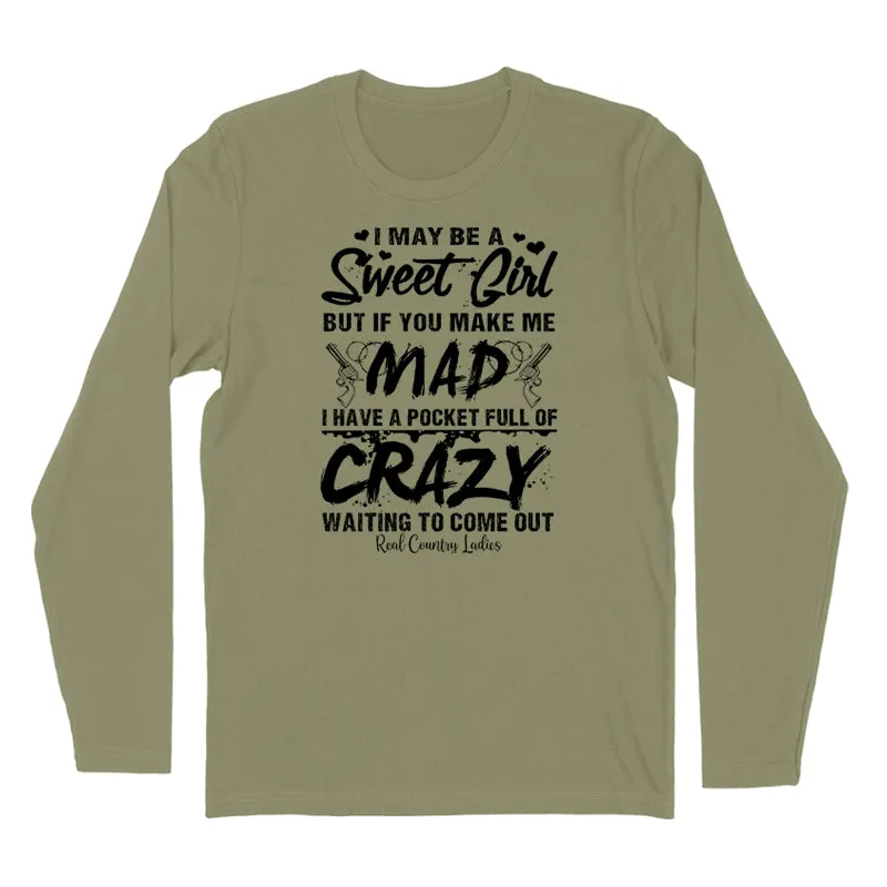 I May Be A Sweet Girl Black Print Hoodies & Long Sleeves