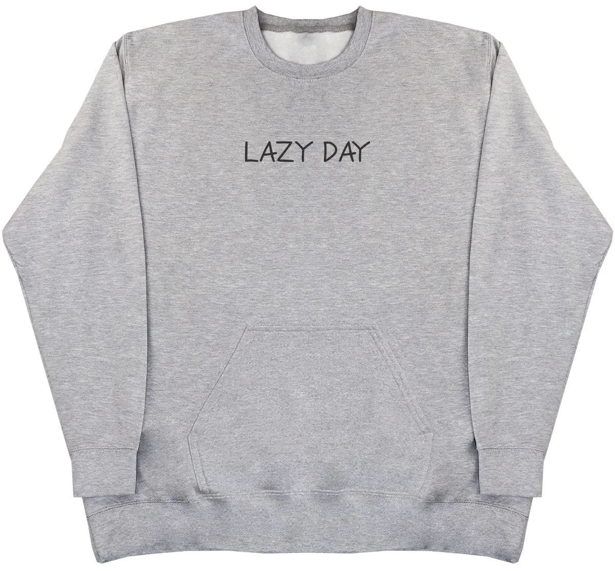 Lazy Day - Huge Oversized Hoodless Hoodie