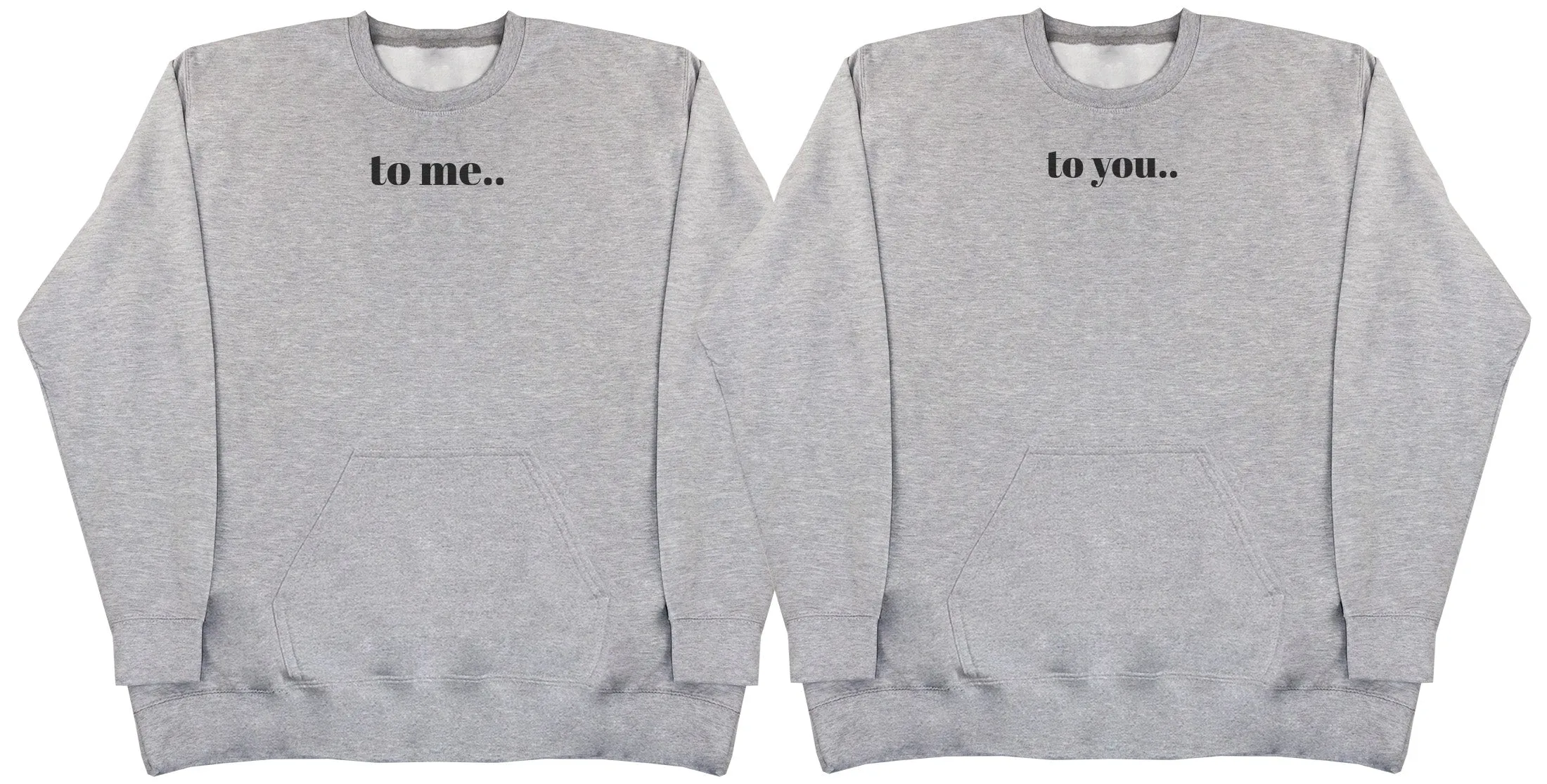 To Me.. To You.. Matching Set - Huge Oversized Hoodless Hoodie